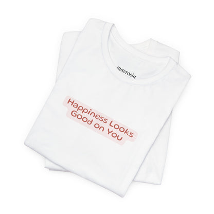 Happy Travels Tee — "Happiness Looks Good on You" Travel T‑Shirt