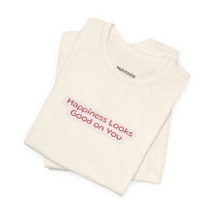 Happy Travels Tee — "Happiness Looks Good on You" Travel T‑Shirt